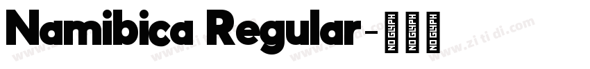 Namibica Regular字体转换 Namibica Regular字体转换